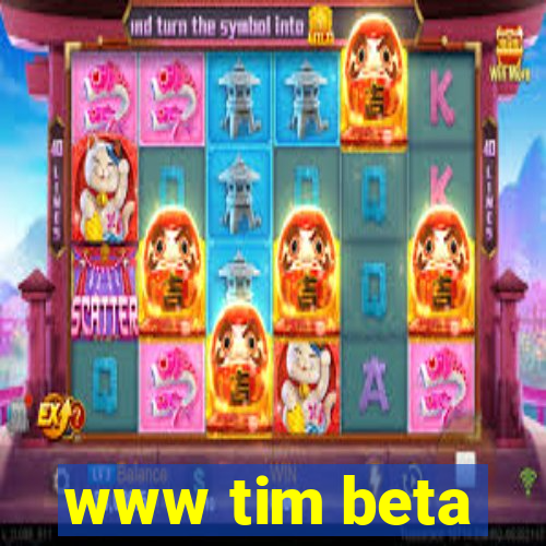 www tim beta