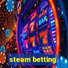 steam betting