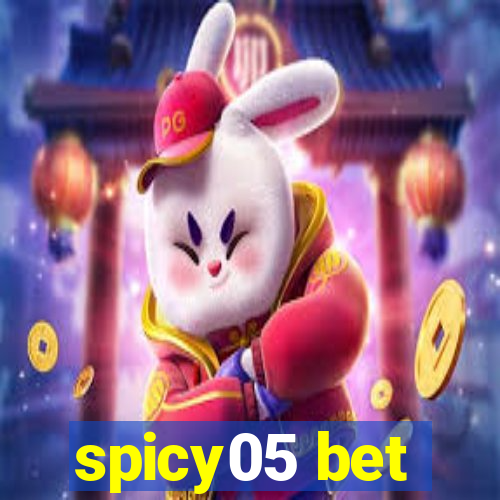 spicy05 bet