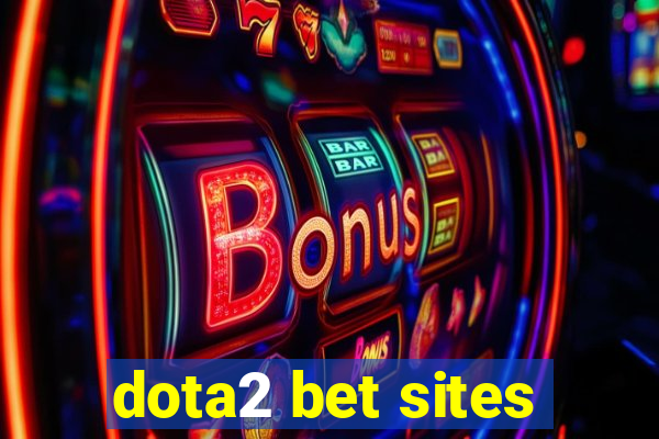 dota2 bet sites