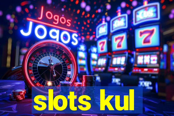 slots kul