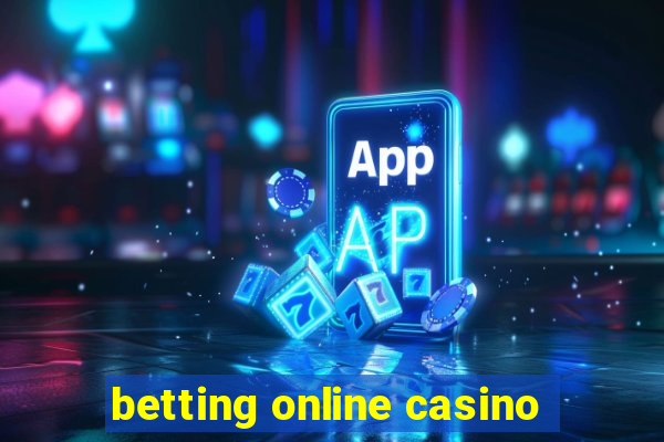 betting online casino