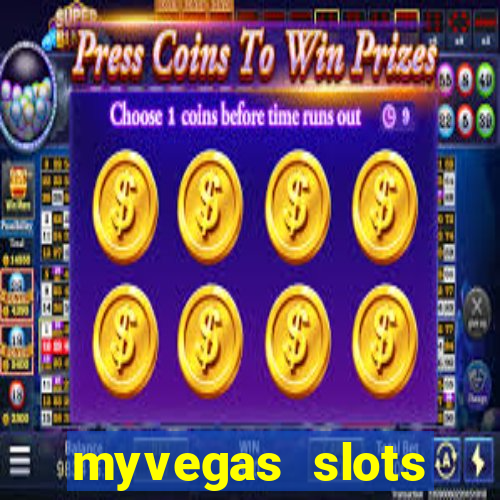 myvegas slots casino free