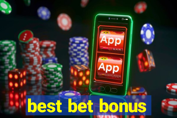 best bet bonus