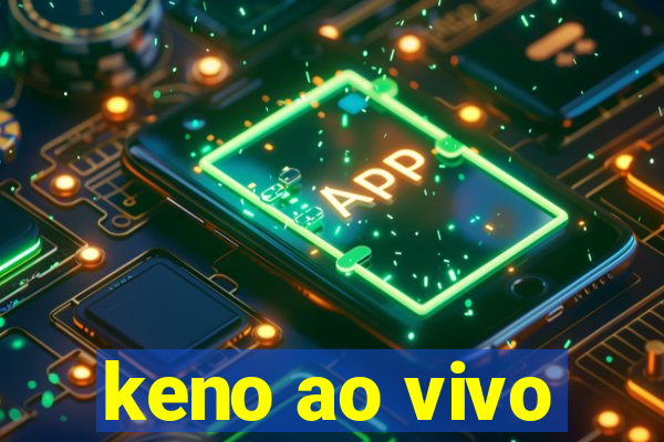 keno ao vivo