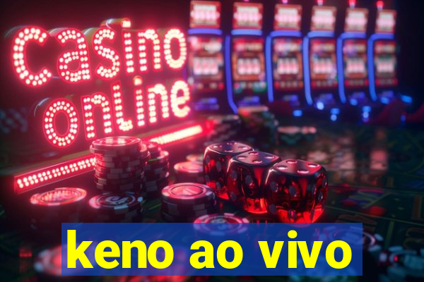 keno ao vivo