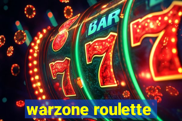 warzone roulette