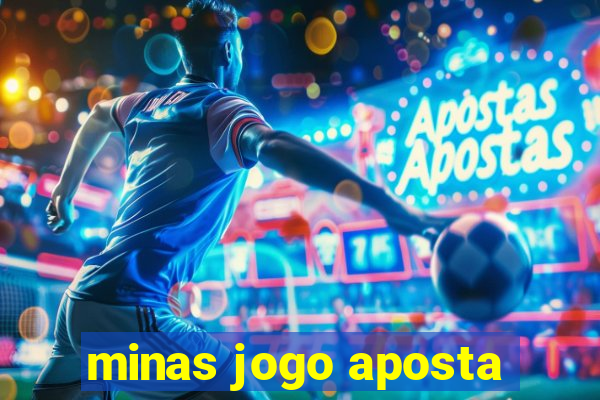 minas jogo aposta