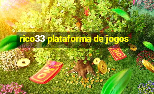 rico33 plataforma de jogos