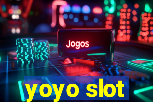 yoyo slot