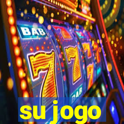 su jogo