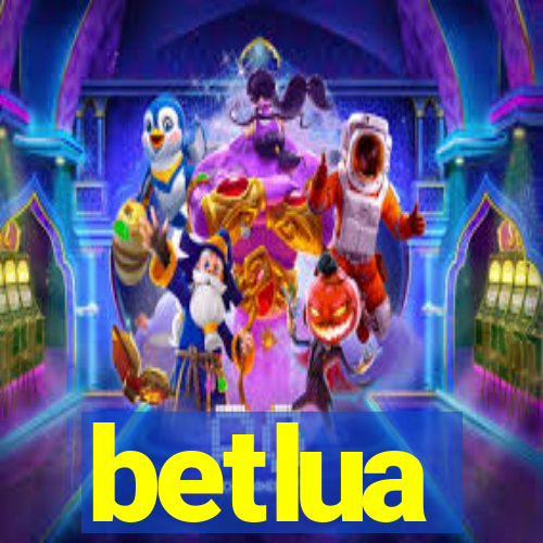 betlua