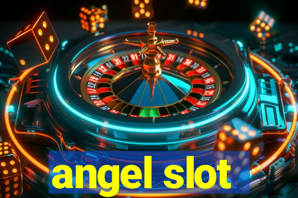 angel slot