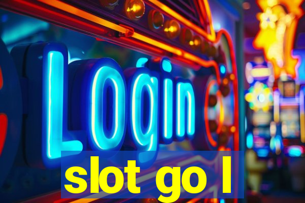 slot go l