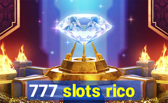 777 slots rico