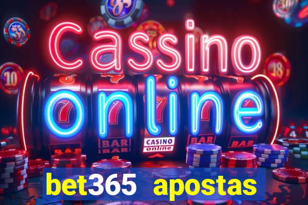 bet365 apostas online oficial