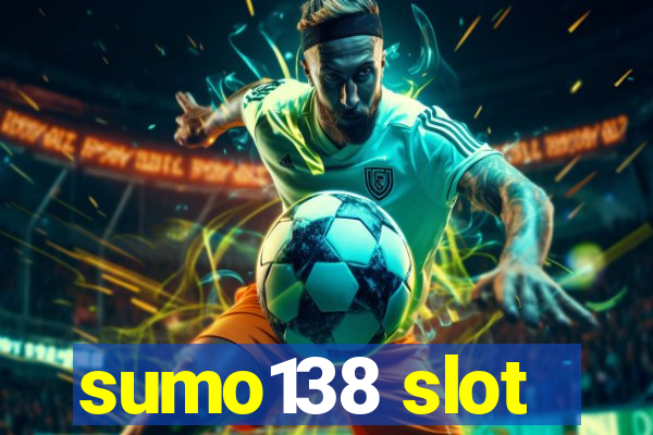 sumo138 slot