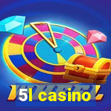 5l casino