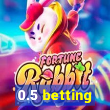 0.5 betting