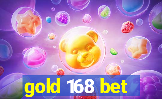 gold 168 bet