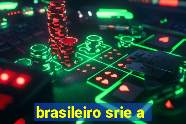 brasileiro srie a