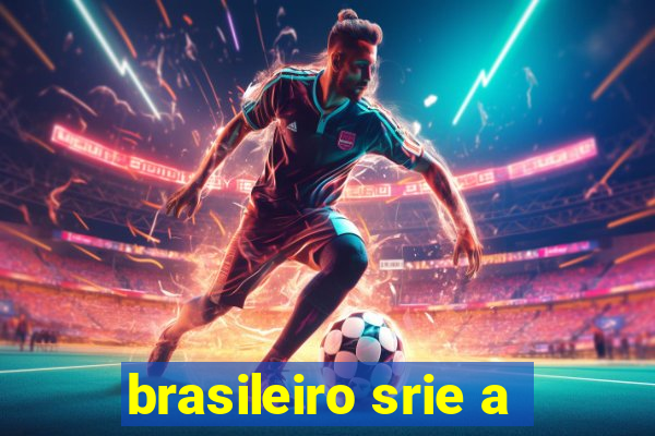 brasileiro srie a