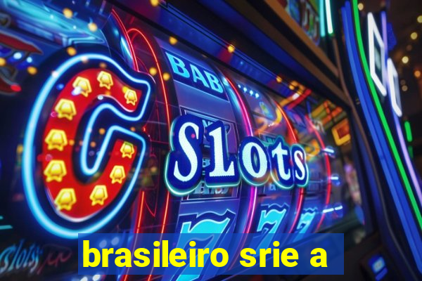 brasileiro srie a