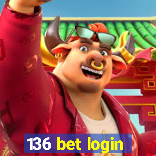 136 bet login