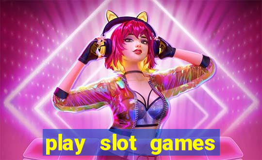 play slot games for real money