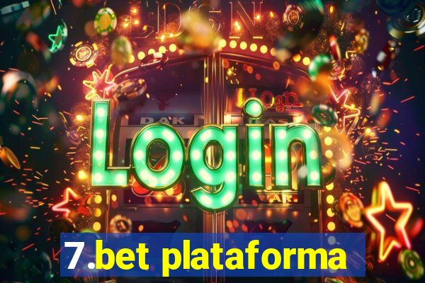 7.bet plataforma