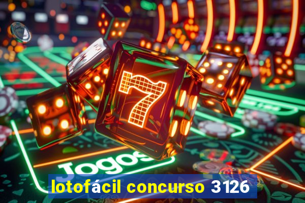 lotofácil concurso 3126