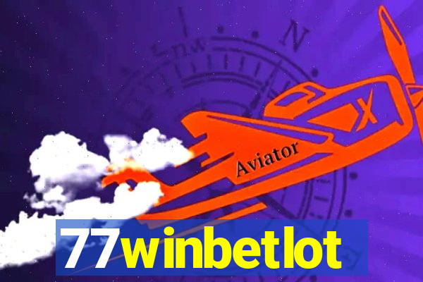 77winbetlot