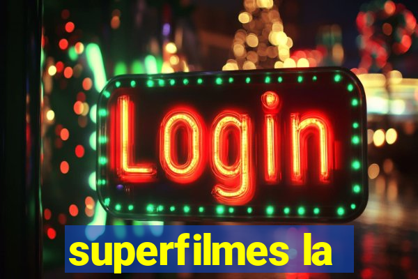 superfilmes la