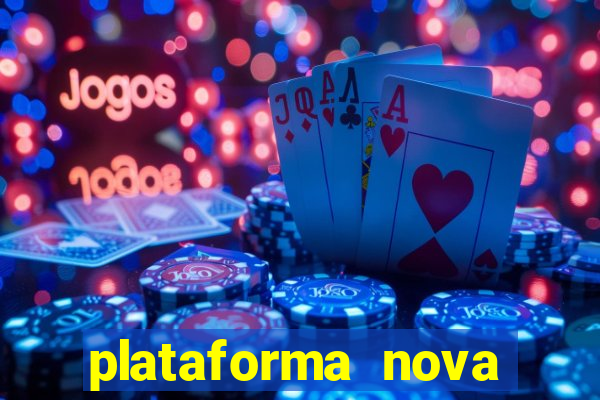 plataforma nova pagando no cadastro sem dep贸sito