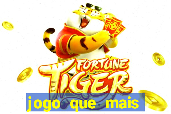 jogo que mais ganha dinheiro