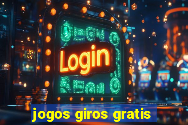 jogos giros gratis