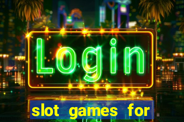 slot games for real money