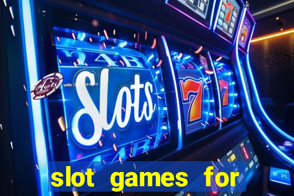 slot games for real money