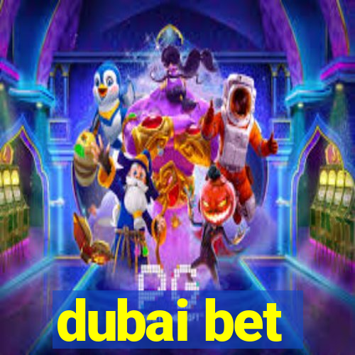 dubai bet