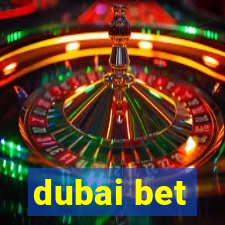 dubai bet