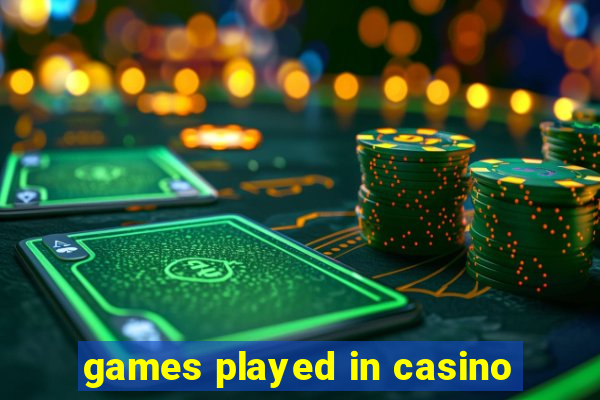 games played in casino