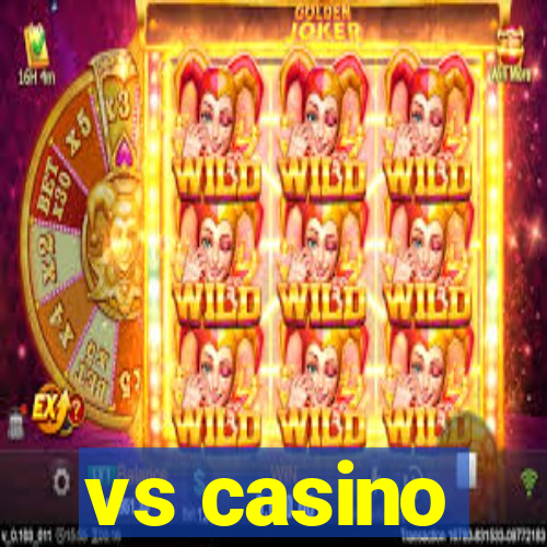 vs casino