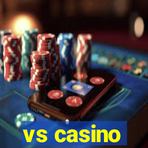 vs casino