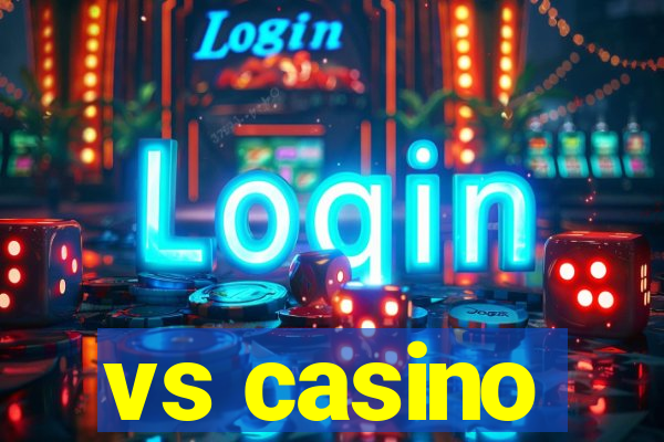 vs casino