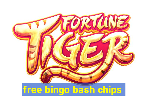 free bingo bash chips