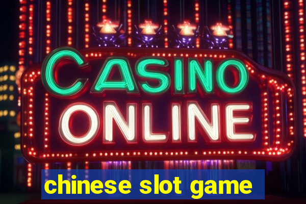 chinese slot game