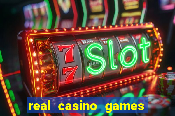 real casino games for real money