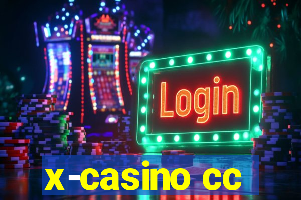 x-casino cc