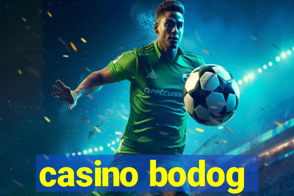 casino bodog