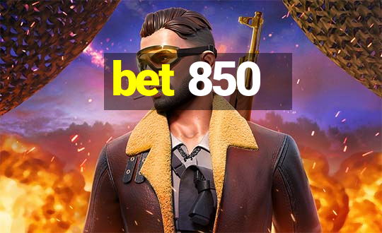 bet 850